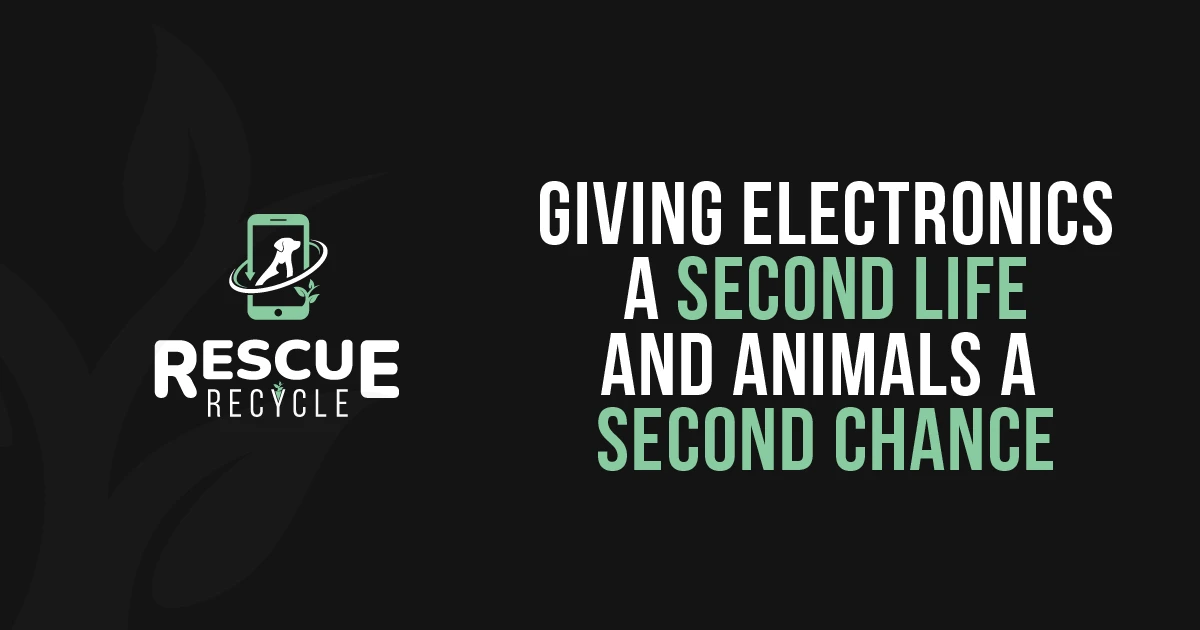 Donate Your Device to Save an Animal's Life | Rescue Recycle